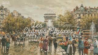 Vietsub  Lyrics  Les ChampsElysées  Joe Dassin A cover by Pomplamoose ft John Schroeder [upl. by Marentic]