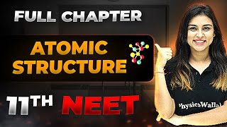 Atomic Structure FULL CHAPTER  Class 11th Physical Chemistry  Arjuna NEET [upl. by Emoryt804]