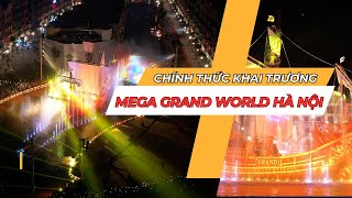 Chính Thức Khai Trương Mega Grand World Hà Nội  Vinhomes Ocean Park [upl. by Bora]