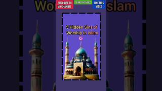 5 Hidden Sins of Worship in Islam shorts islam religion [upl. by Reivax]