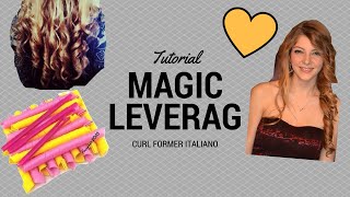 Tutorial magic Leverag capelli ricci curly hair senza ferro natural curlformers [upl. by Holzman]