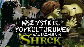 WSZYSTKIE NAWIĄZANIA POPKULTUROWE W FILMACH O SHREKU całość [upl. by Ary]