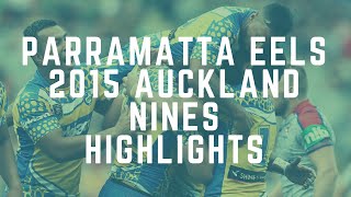 Parramatta Eels 2015 Auckland Nines Highlights [upl. by Pitts]