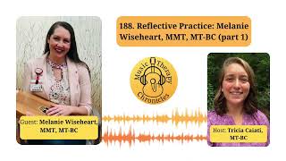 188 Reflective Practice Melanie Wiseheart MMT MTBC part 1 [upl. by Vilhelmina]