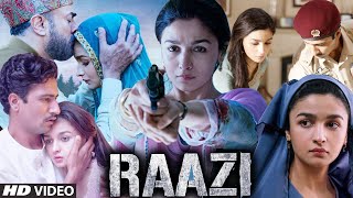 Raazi Movie facts and Story  Alia Bhatt I Vicky Kaushal I Jaideep Ahlawat I Full Facts [upl. by Brathwaite]