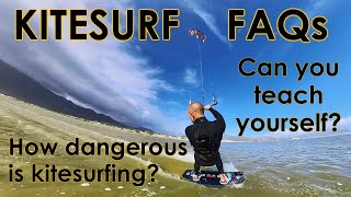 Kitesurf FAQs How dangerous is kitesurfing Can you teach yourself [upl. by Miza998]