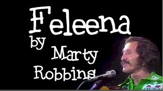 FELEENA by Marty Robbins How Feleena came to Rosas Cantina [upl. by Reta515]