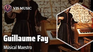 Guillaume Du Fay Harmonic Innovator  Composer amp Arranger Biography [upl. by Aerdna]