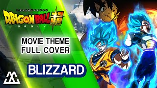 Dragon Ball Super Broly  Blizzard Full Rock Cover [upl. by Ansel]