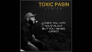 TOXIC PASIN  Mal Meninga Kuri LYRICS VIDEO [upl. by Ahseid]