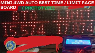 Mini 4WD Auto Best Time  Limit Race Timer Board  Prototype [upl. by Jezebel]