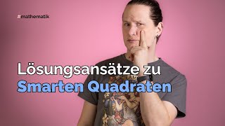 Lösungsansätze zu Smarten Quadraten [upl. by Yv]