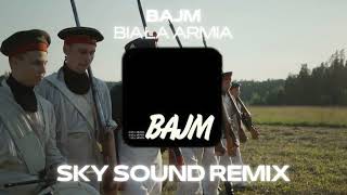 Bajm  Biała Armia Sky Sound Extended Remix [upl. by Ianthe]