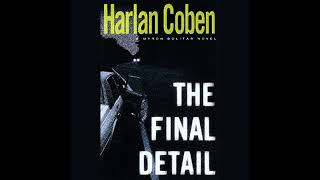 The Final Detail Audiobook by Harlan Coben [upl. by Wohlert]