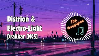 NCS Distrion amp ElectroLight  Drakkar [upl. by Fatimah701]