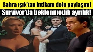 SURVÄ°VORDAN Ã‡EKÄ°LEN SAHRA IÅžIKTAN Ä°NTÄ°KAM DOLU PAYLAÅžIM ÅžOKE ETTÄ° [upl. by Ffoeg567]