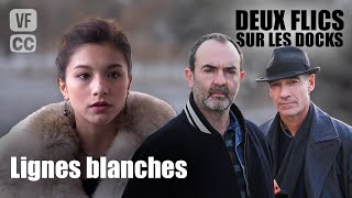 Lignes blanches  Deux flics sur les docks  Bruno Solo amp JeanMarc Barr  Film Policier  GP [upl. by Noreen440]