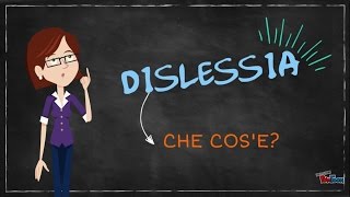 Dislessia Cosè Come si manifesta Cosa non è [upl. by Lemire]