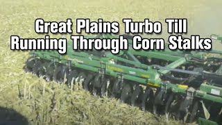 Great Plains Turbo Till Running Through Corn Stalks [upl. by Niliram972]