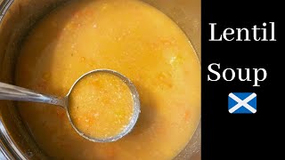 Lentil Soup  Traditional Scottish soup recipe [upl. by Audri]