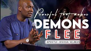 POWERFUL TONGUES THAT MAKES DEMONS FLEE  APOSTLE JOSHUA SELMAN [upl. by Ameg]