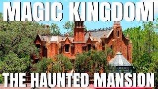 Magic Kingdom  The Haunted Mansion [upl. by Melantha]