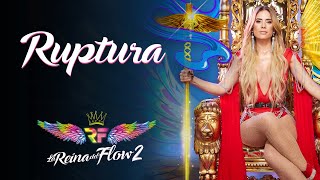 Ruptura  Yeimy Montoya La Reina del Flow 2 ♪ Canción oficial  Letra  Caracol TV [upl. by Blight]