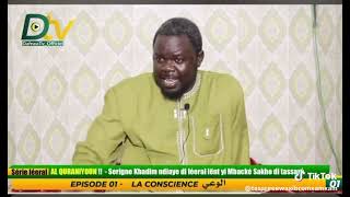 LE CONSCIENCE الوعيcehieh Khadim ndiaye rahcide I [upl. by Meesak645]