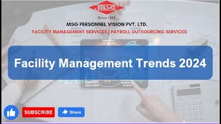 Facility Management Trends 2024  Facility Management trends [upl. by Toback369]