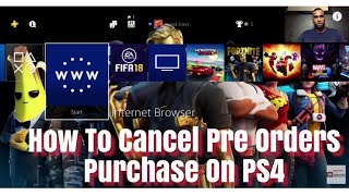 How To Cancel Pre Orders Purchase On PS4 [upl. by Marvella549]