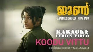 June Karaoke Lyrics Video Song  Koodu Vittu  26k Malayalam [upl. by Lorie]