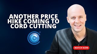 Another Price Hike Coming to Cord Cutting [upl. by Crispa]