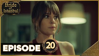 Bride of Istanbul  Episode 20 English Subtitles [upl. by Spring711]