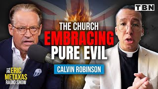 Calvin Robinson Christians TOLERATING Evil amp the PUSH Toward Secularism  Eric Metaxas on TBN [upl. by Elawalo593]