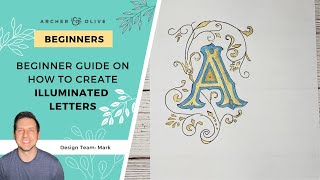 Beginner Guide On How To Create Illuminated Letters [upl. by Ulrica79]