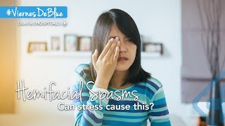 Can stress cause Hemifacial Spasms [upl. by Iinden743]