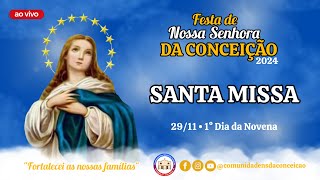 Santa Missa  Abertura do Novenário da Imaculada Conceição  29112024 [upl. by Prestige741]