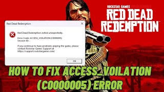 How To Fix Access Violation c0000005 Error In Red Dead Redemption  reddeadredemption [upl. by Nollek]