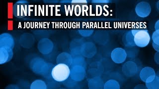 Infinite Worlds A Journey through Parallel Universes [upl. by Dnaloy]