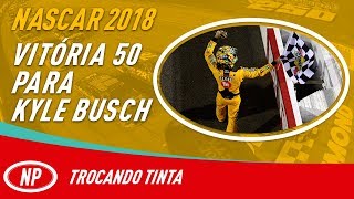 KYLE BUSCH do fim de pelotão à QUADRICULADA  Vitória n°50 na CUP [upl. by Bullard]