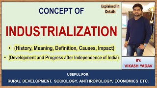 Industrialization  History meaning Definition cause amp Impact  complete notes in English [upl. by Roots744]