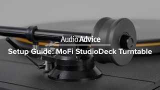 Setup Guide MoFi StudioDeck Turntable [upl. by Rosio806]