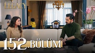 Emanet 152 Bölüm  Legacy Episode 152 [upl. by Nellac]