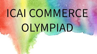 ICAI Commerce Olympiad Registration Updates  Sample Questions  Registration Details [upl. by Analram]