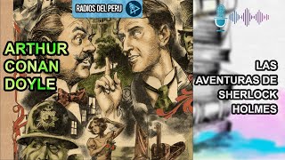 🎙️ Las aventuras de Sherlock Holmes  Mi novela Favorita 🔥Audiolibro Completo 🎶Audio HD [upl. by Enilekaj]