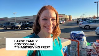 COSTCO HAUL FOR OUR FAMILY OF 14 Thanksgiving Prep [upl. by Farrel]