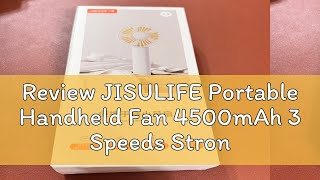 Review JISULIFE Portable Handheld Fan 4500mAh 3 Speeds Strong Wind Silent Mini Small Desktop Table [upl. by Ahsyekal]