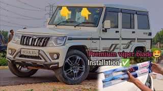 Best wiper Blades For Car🔥 premium blades full installation video ✅mahindrabolero accessories [upl. by Bender]