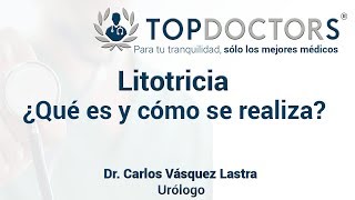 Litotricia ¿Qué es cómo se realiza y cuánto tiempo dura [upl. by Razec]