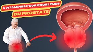 5 vitamines pour problèmes du prostate  hypertrophie de la prostate  cancer prostate  prostatique [upl. by Milburr620]